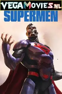 Reign of the supermen 2019 - vegamovies, Vegamovies0.com