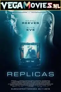 Replicas 2018 - vegamovies, Vegamovies0.com