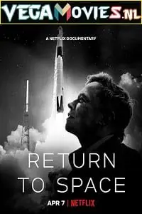 Return to space - vegamovies, Vegamovies0.com