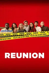 Reunion - vegamovies, Vegamovies0.com