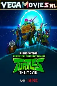 Rise of the teenage mutant ninja turtles the movie - vegamovies, Vegamovies0.com