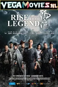 Rise of the legend 2014 - vegamovies, Vegamovies0.com