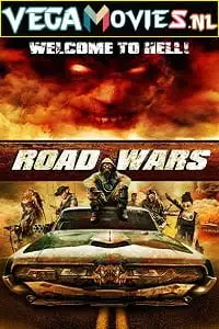 Road wars - vegamovies, Vegamovies0.com