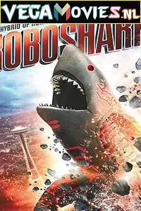 Roboshark 2015 - vegamovies, Vegamovies0.com