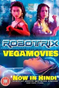 Robotrix 1991 vegamovies - vegamovies, Vegamovies0.com