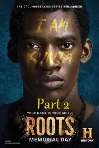 Roots part 2 - vegamovies, Vegamovies0.com