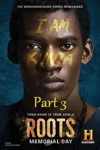 Roots part 3 - vegamovies, Vegamovies0.com