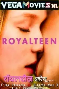 Royalteen hindi - vegamovies, Vegamovies0.com