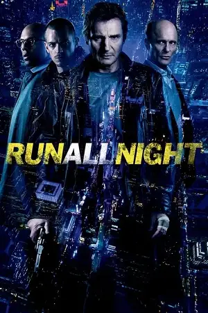 Run all night - vegamovies, Vegamovies0.com