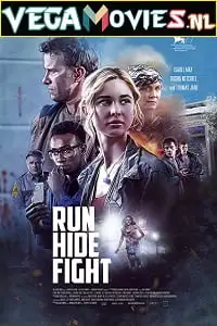 Run hide fight 2021 - vegamovies, Vegamovies0.com