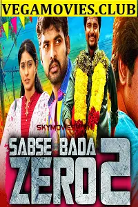 Sabse bada zero 2 - vegamovies, Vegamovies0.com