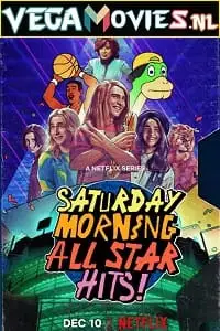 Saturday morning all star hits - vegamovies, Vegamovies0.com