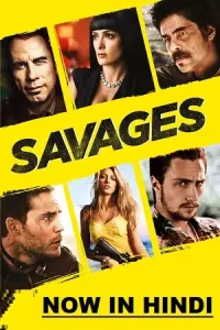 Savages 2012 poster - vegamovies, Vegamovies0.com