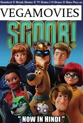 Scoob hindi dd5.1 - vegamovies, Vegamovies0.com