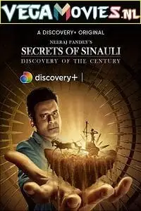 Secrets of sinauli 2021 - vegamovies, Vegamovies0.com