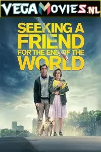 Seeking a friend for the end of the world 2012 - vegamovies, Vegamovies0.com