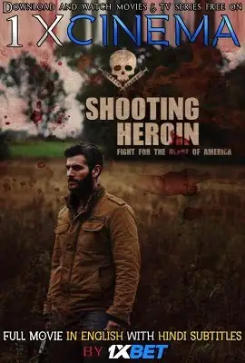 Shooting heroin - vegamovies, Vegamovies0.com