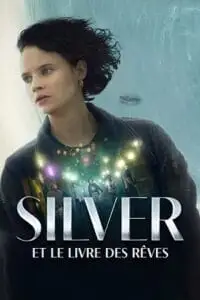 Silver and the book of dreams - vegamovies, Vegamovies0.com