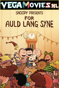 Snoopy presents for auld lang syne - vegamovies, Vegamovies0.com