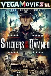 Soldiers of the damned - vegamovies, Vegamovies0.com