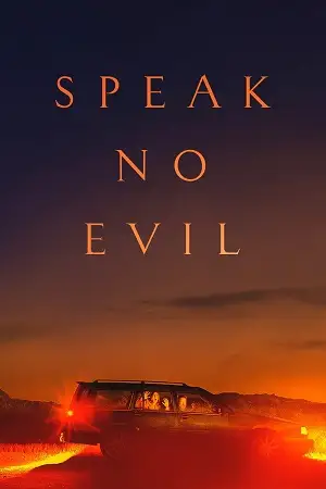 Speak no evil - vegamovies, Vegamovies0.com