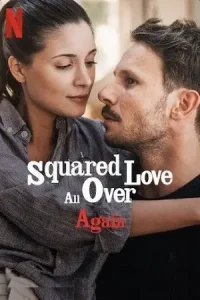 Squared love all over again 2023 poster - vegamovies, Vegamovies0.com