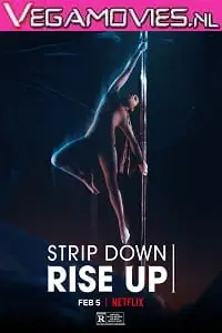 Strip down rise up - vegamovies, Vegamovies0.com