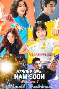 Strong girl nam soon 2023 kdrama vegamovieshindi dubbed - vegamovies, Vegamovies0.com