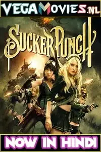 Sucker punch 2011 hindi - vegamovies, Vegamovies0.com