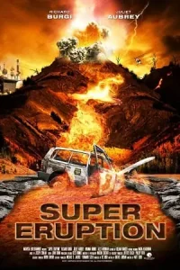 Super eruption 2011 - vegamovies, Vegamovies0.com