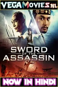 Sword of the assassin hindi dubbed - vegamovies, Vegamovies0.com