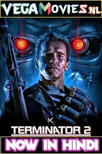 Terminator 2 judgment day hindi dubbed - vegamovies, Vegamovies0.com