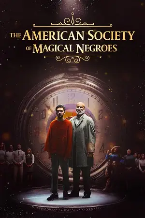 The american society of magical negroes - vegamovies, Vegamovies0.com