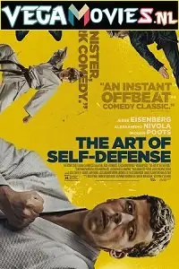 The art of self defense - vegamovies, Vegamovies0.com