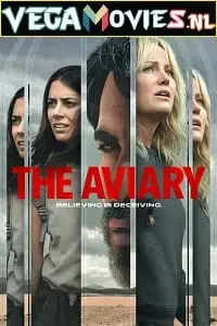 The aviary 2022 - vegamovies, Vegamovies0.com