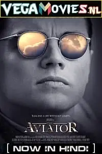 The aviator 2004 - vegamovies, Vegamovies0.com