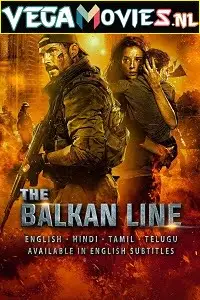 The balkan line - vegamovies, Vegamovies0.com