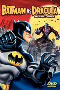 The batman vs. dracula 2005 - vegamovies, Vegamovies0.com