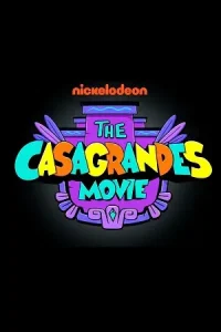 The casagrandes movie hindi dubbed - vegamovies, Vegamovies0.com