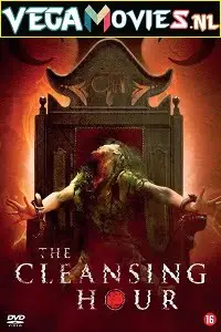 The cleansing hour poster - vegamovies, Vegamovies0.com