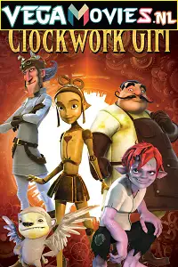 The clockwork girl - vegamovies, Vegamovies0.com