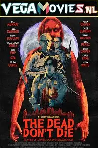 The dead dont die - vegamovies, Vegamovies0.com