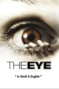 The eye hindi dubbed 2008 - vegamovies, Vegamovies0.com