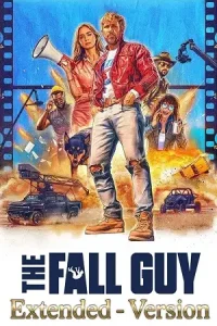 The fall guy extended version - vegamovies, Vegamovies0.com