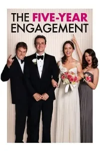 The five year engagement - vegamovies, Vegamovies0.com