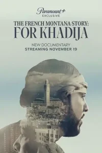 The french montana story for khadija - vegamovies, Vegamovies0.com