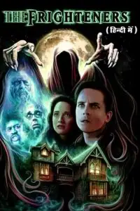 The frighteners hindi dubbed org - vegamovies, Vegamovies0.com