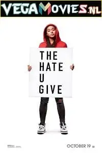 The hate u give 2018 - vegamovies, Vegamovies0.com