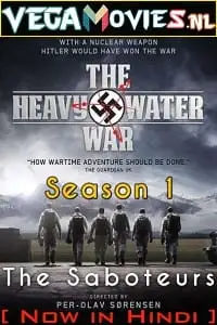 The heavy water war s01 hindi dubbed - vegamovies, Vegamovies0.com