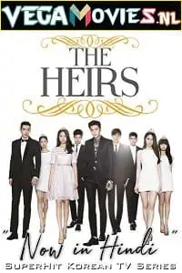 The heirs hindi dubbed - vegamovies, Vegamovies0.com